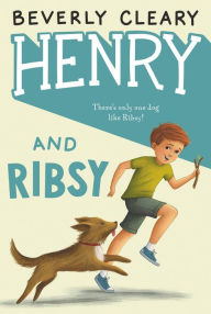 Title: Henry and Ribsy, Author: Beverly Cleary