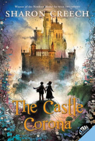 Title: The Castle Corona, Author: Sharon Creech