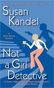 Title: Not a Girl Detective, Author: Susan Kandel