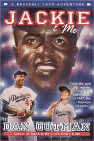 Jackie and Me (Baseball Card Adventure Series)