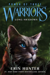 Title: Long Shadows (Warriors: Power of Three Series #5), Author: Erin Hunter