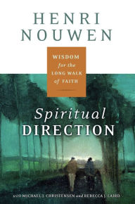 Title: Spiritual Direction, Author: Henri J. M. Nouwen