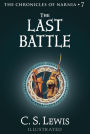 The Last Battle (Chronicles of Narnia Series #7)