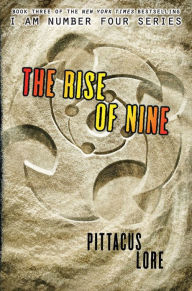 Title: The Rise of Nine (Lorien Legacies Series #3) (B&N Exclusive Edition), Author: Pittacus Lore