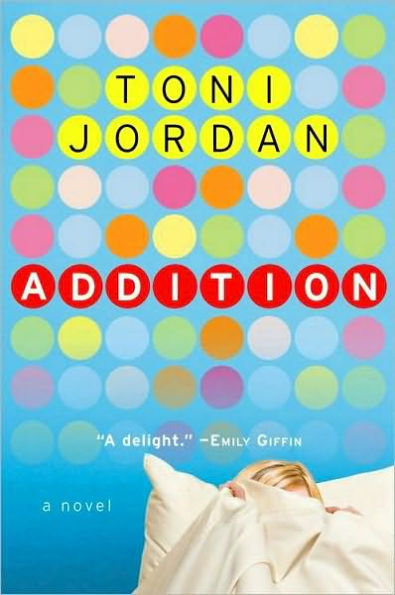 Addition: A Novel