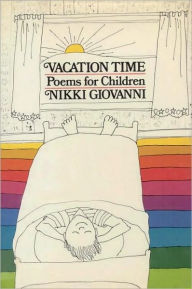 Title: Vacation Time, Author: Nikki Giovanni