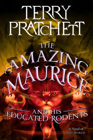 Title: The Amazing Maurice and His Educated Rodents (Discworld Series #28), Author: Terry Pratchett