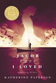 Title: Jacob Have I Loved, Author: Katherine Paterson