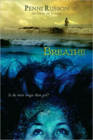 Title: Breathe, Author: Penni Russon