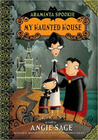 Title: My Haunted House (Araminta Spookie Series #1), Author: Angie Sage