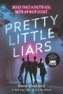 Pretty Little Liars (Pretty Little Liars Series #1)