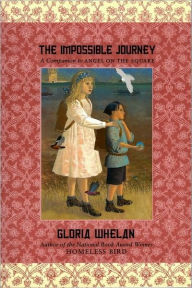 Title: The Impossible Journey, Author: Gloria Whelan