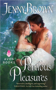 Title: Perilous Pleasures, Author: Jenny Brown