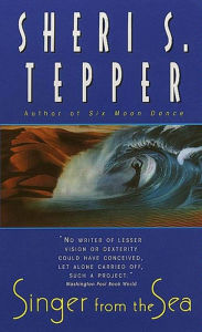 Title: Singer from the Sea, Author: Sheri S. Tepper