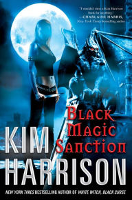 Title: Black Magic Sanction (Hollows Series #8), Author: Kim Harrison
