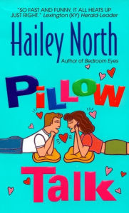 Title: Pillow Talk, Author: Hailey North