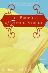 Title: The Prophet of Zongo Street: Stories, Author: Mohammed Naseehu Ali