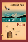 East Wind, Rain: A Novel