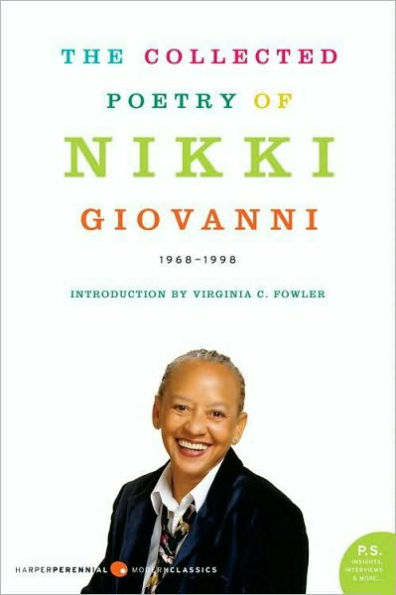 The Collected Poetry of Nikki Giovanni: 1968-1998