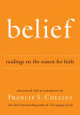 Belief: Readings on the Reason for Faith