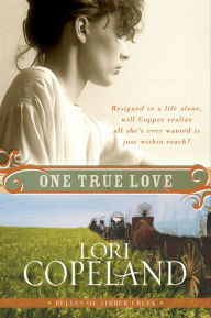 Title: One True Love, Author: Lori Copeland