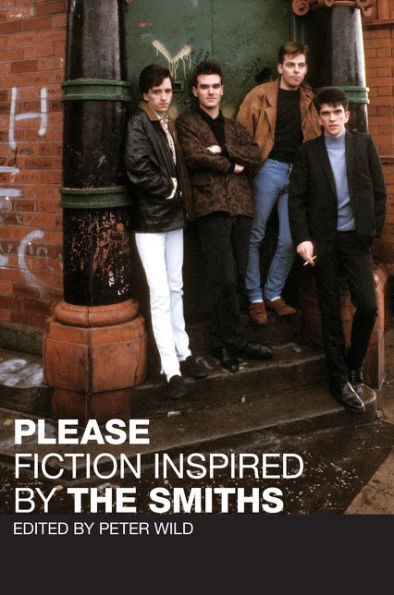 Please: Fiction Inspired by The Smiths