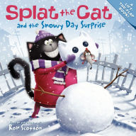 Title: Splat the Cat and the Snowy Day Surprise: A Winter and Holiday Book for Kids, Author: Rob Scotton