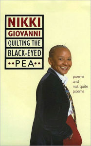Quilting the Black-Eyed Pea: Poems and Not Quite Poems