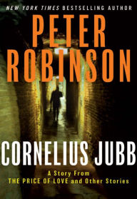 Title: Cornelius Jubb, Author: Peter Robinson