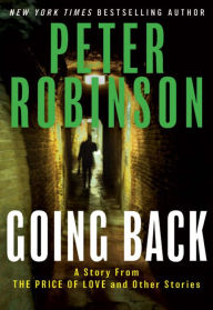 Title: Going Back, Author: Peter Robinson