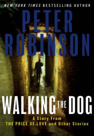 Title: Walking the Dog, Author: Peter Robinson