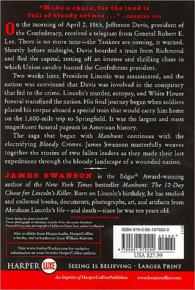 Bloody Crimes: The Chase for Jefferson Davis and the Death Pageant for Lincoln's Corpse