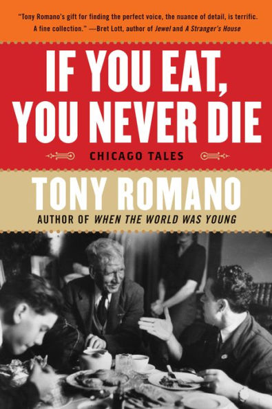 If You Eat, You Never Die: Chicago Tales