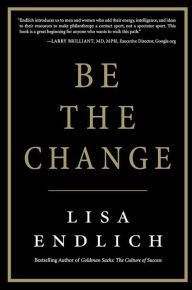 Title: Be the Change, Author: Lisa Endlich