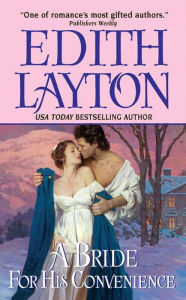 Title: A Bride for His Convenience, Author: Edith Layton
