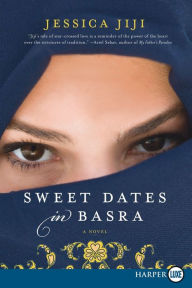 Title: Sweet Dates in Basra, Author: Jessica Jiji