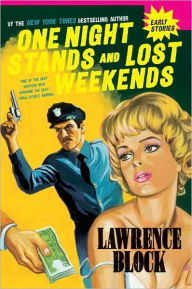 Title: One Night Stands and Lost Weekends, Author: Lawrence Block