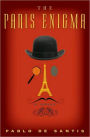 The Paris Enigma: A Novel