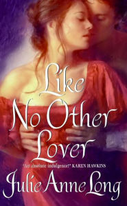 Title: Like No Other Lover (Pennyroyal Green Series #2), Author: Julie Anne Long