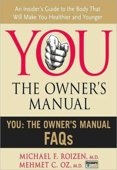 You: The Owner's Manual FAQs