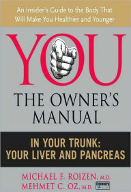 Title: In Your Trunk: Your Liver and Pancreas, Author: Mehmet C. Oz M.D.