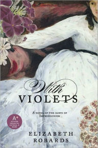 Title: With Violets, Author: Elizabeth Robards