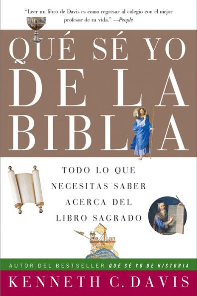 Que Se Yo de la Biblia: Todo lo Que Necesitas Saber Acerca del Libro Sagrado