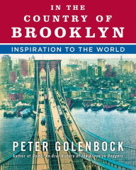 Title: In the Country of Brooklyn: Inspiration to the World, Author: Peter Golenbock