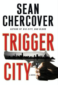 Amazon uk audio books download Trigger City: A Novel PDF by Sean Chercover