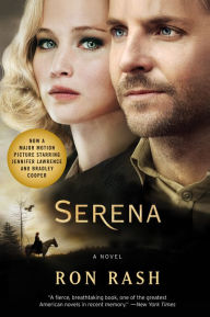 Title: Serena: A Novel, Author: Ron Rash