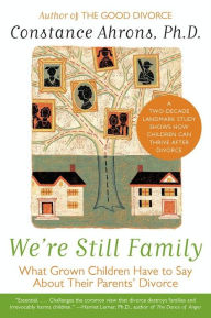 Title: We're Still Family, Author: Constance Ahrons