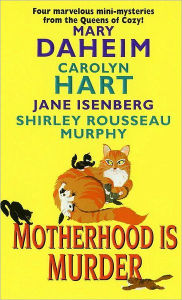 Title: Motherhood Is Murder, Author: Carolyn G. Hart