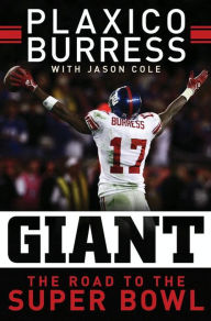 Title: Giant: The Road to the Super Bowl, Author: Plaxico Burress