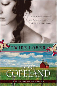 Title: Twice Loved, Author: Lori Copeland